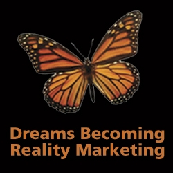 Dreams Becoming Reality Marketing