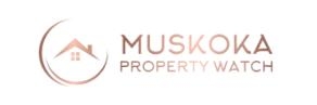 Muskoka Property Watch